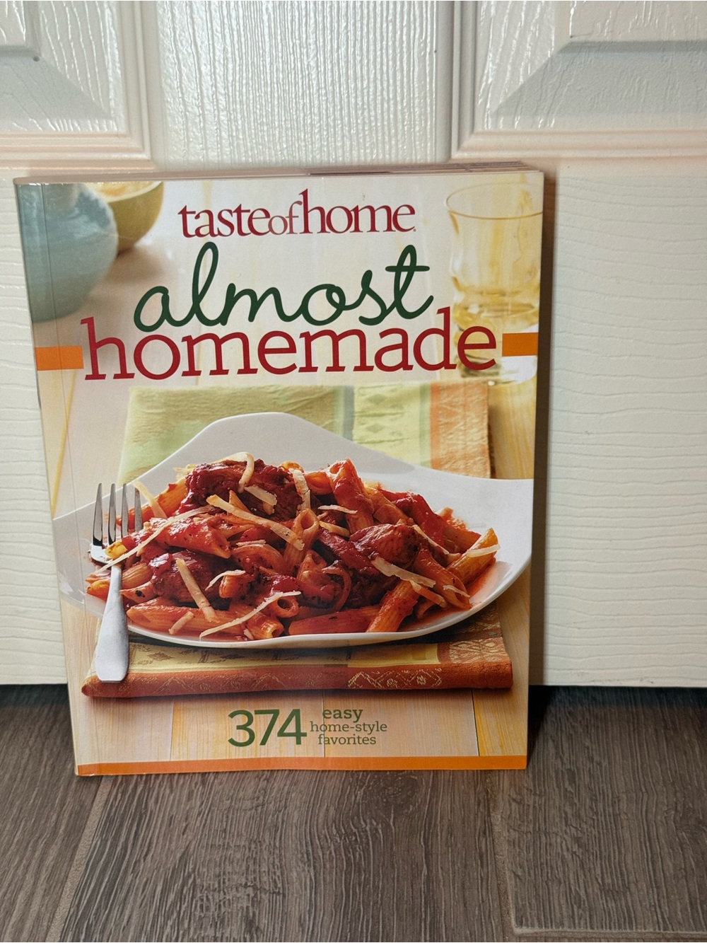 Taste of Home Almost Homemade Cookbook